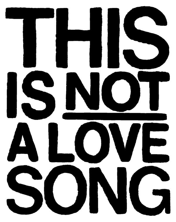 This Is not a love Song